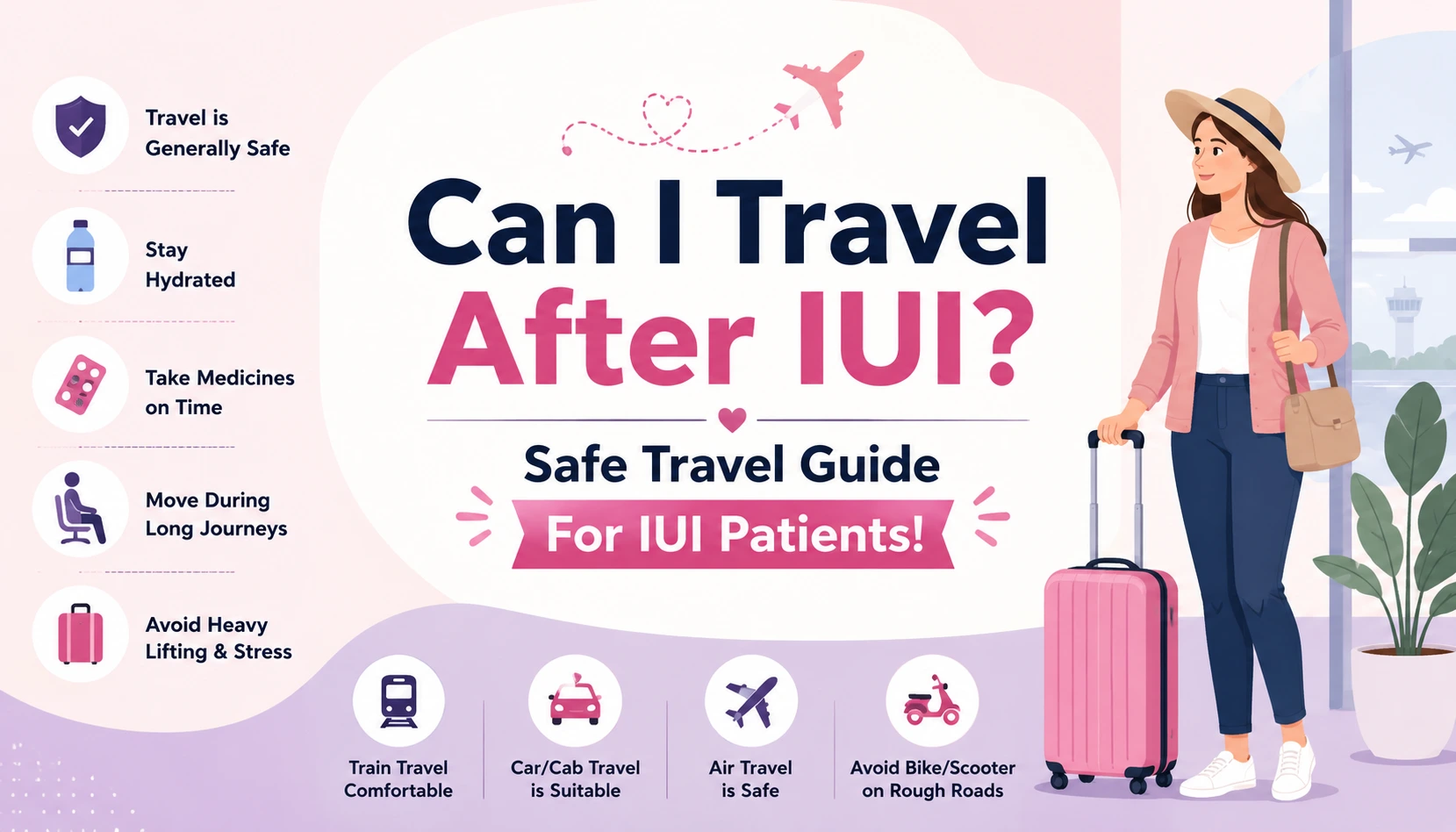 Can I Travel After IUI? Safe Travel Guide For IUI Patients! – woman travelling comfortably after IUI with precautions